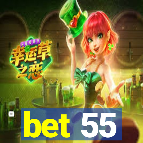 bet 55